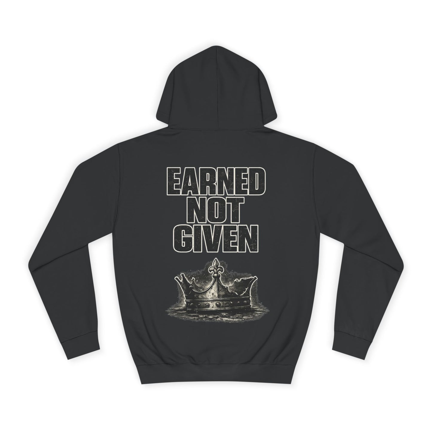 Earned Not Given Hoodie